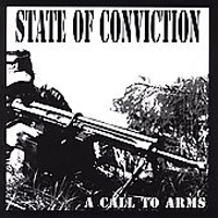 State Of Conviction - A Call To Arms
