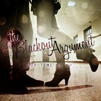 Blackout Argument - Our Time Is Up (EP)