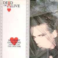 Dead or Alive - My Heart Goes Bang