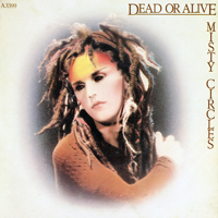 Dead or Alive - Misty Circles (7'' Single) [UK Edition]