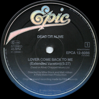Dead or Alive - Lover Come Back To Me (Extended Version) [12'' Single]