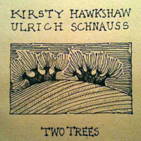 Ulrich Schnauss - Ulrich Schnauss & Kirsty Hawkshaw - Two Trees (EP) (split)