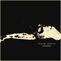 Aidan Baker - Tonstreifen (EP)