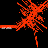 Aidan Baker - Synth Studies