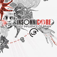 Last Influence Of Brain - Insomnicore