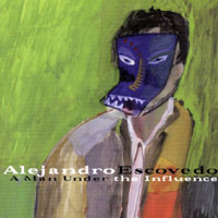 Alejandro Escovedo - A Man Under the Influence