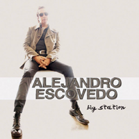 Alejandro Escovedo - Big Station (LP)