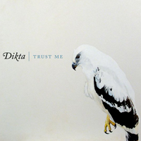 Dikta - Trust Me