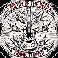 Frank Turner - Poetry of the Deed (Deluxe Edition)