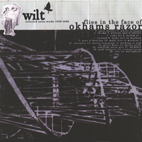 Wilt (USA) - Flies In The Face Of Ockham's Razor