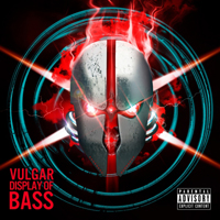 Zardonic - Vulgar Display Of Bass