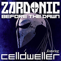 Zardonic - Before The Dawn 