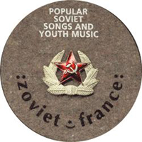 Zoviet France - Popular Soviet Songs And Youth Music (CD 2)