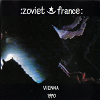 Zoviet France - Vienna 1990