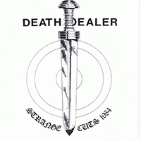 Death Dealer (CAN) - Strange Cuts (Live Single 2008 Edition) (Deaf Dealer)