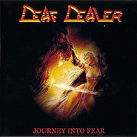 Death Dealer (CAN) - Journey Into Fear (Deaf Dealer)