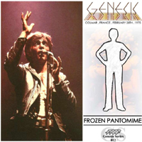 Genesis - 1975.02.28 - Frozen Pantomime (Le Parc Des Expositions, Colmar, France: CD 1)