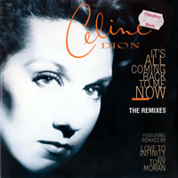 Celine Dion - It's All Coming Back To Me Now - The Remixes (Australian CD-MAXI)