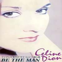 Celine Dion - Be The Man CDS (Japanese Tie Box)