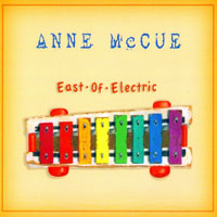 Anne McCue - East Of Electric