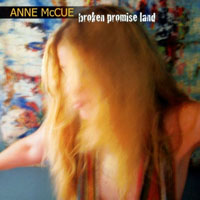 Anne McCue - Broken Promise Land
