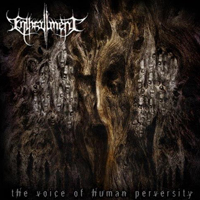 Enthrallment (BGR) - The Voice Of Human Perversity