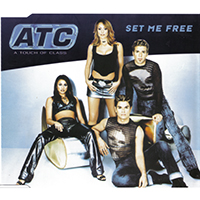 ATC - Set Me Free (Remixes - Maxi-Single)