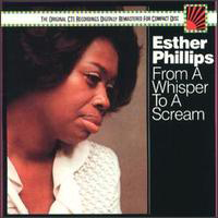 Phillips Esther - From A Whisper To A Scream