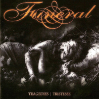 Funeral (NOR) - Tragedies / Tristesse (1994-1995 Re-Issue: CD 1)