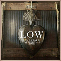 Low - Some Hearts (At Christmas Time) (Single)