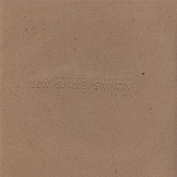 Low - Shame / Swingin (Single)