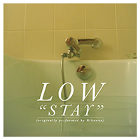 Low - Stay / Novacane (Single)