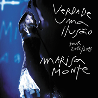 Marisa Monte - Verdade, Uma Ilusao Tour 2012-2013