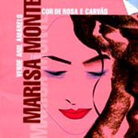 Marisa Monte - Verde Anil Amarelo Cor De Rosa E Carvao