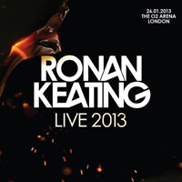 Ronan Keating - Live 2013 at The O2 Arena, London