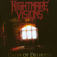 Nightmare Visions - Gates Of Delirium