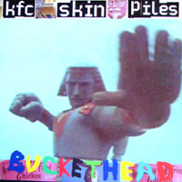 Buckethead - KfC Skin Piles (EP)