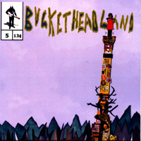 Buckethead - Pike 05: Look Up There