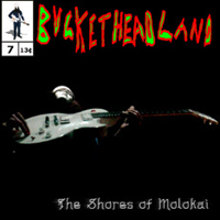 Buckethead - Pike 07: The Shores of Molokai