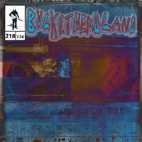 Buckethead - Pike 218: Old Toys