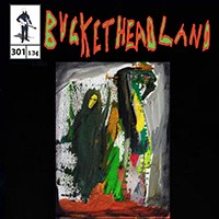 Buckethead - Pike 301 - The Chariot Of Saturn