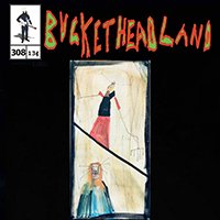 Buckethead - Pike 308 - Theatre of the Disembodied