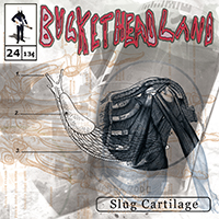 Buckethead - Pike 024 - Slug Cartilage