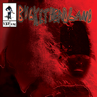 Buckethead - Pike 137 - Hideous Phantasm