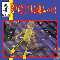Buckethead - Pike 138 - Giant Claw