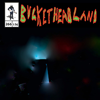 Buckethead - Pike 266 - Far