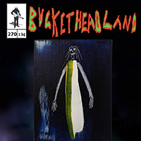 Buckethead - Pike 270 - A3