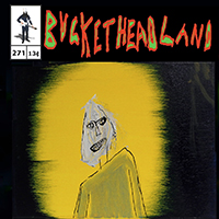 Buckethead - Pike 271 - The Squaring of the Circle