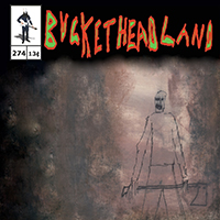 Buckethead - Pike 274 - Fourneau Cosmique