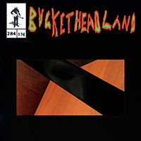 Buckethead - Pike 284 - Through The Looking Garden